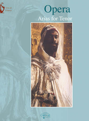 Opera Arias For Tenor - Canto / Piano