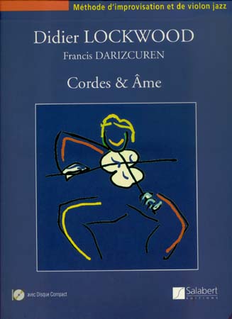 Salabert Lockwood Didier - Cordes et Ame + CD - Violon Jazz