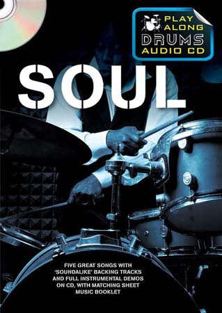 SOUL PLAY ALONG DRUMS AUDIO + CD - DRUMS