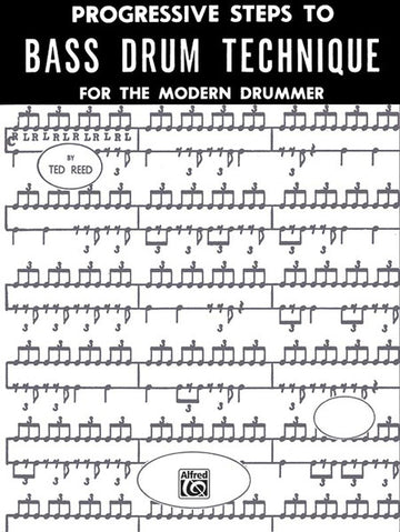 Reed Ted - Progressive Steps To Bass Drum Technique - Drum