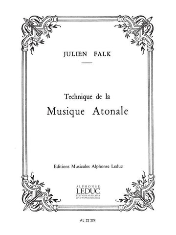 Falk Julien - Technique De La Musique Atonale