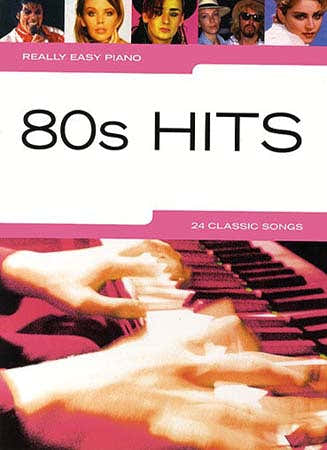 Really Easy Piano - 80'S Hits