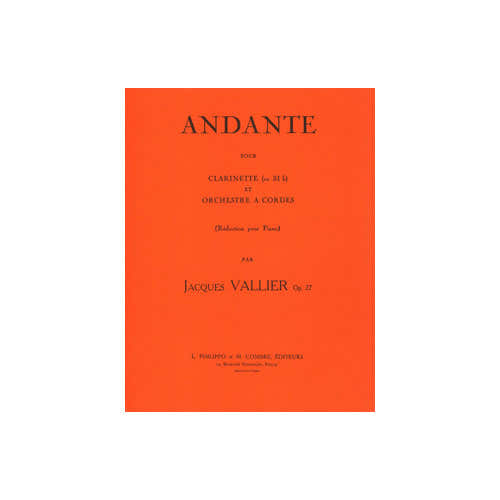 Vallier - Andante Op.27 Clarin./orch.crd - CLARINETE E PIANO (redução)