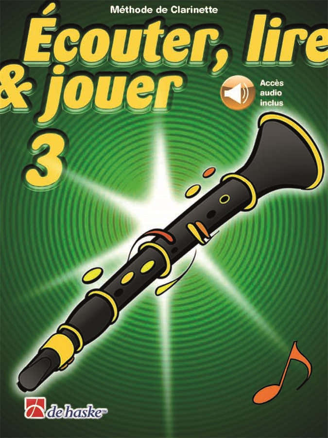 Écouter Lire Et Jouer Vol.3 Clarinete