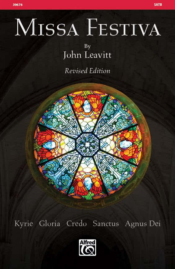 Leavitt John - Missa Festiva - SATB
