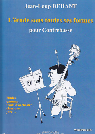 Dehant JEAN-loup - O estudo em todas as suas formas - Contrabaixo