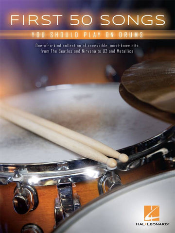 FIRST 50 SOLOS YOU SHOULD PLAY ON DRUMS