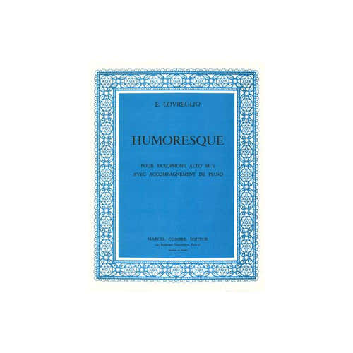 LOVREGLIO ELEUTHERE - HUMORESQUE - SAXOPHONE ET PIANO