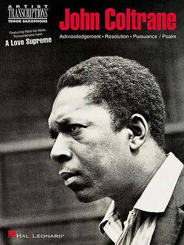John Coltrane - A Love Supreme - Ténor Saxophone