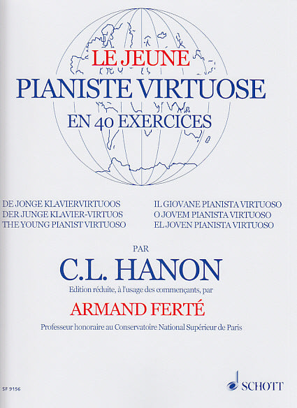Schott Le Jeune Pianiste Virtuose En 40 Exercices - Hanon