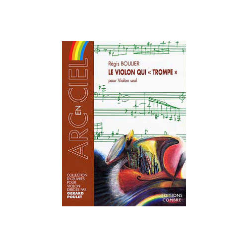 Boulier - Le Violon Qui 'trompe' - Violon Seul