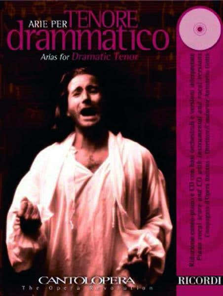 CANTOLOPERA: ARIE PER TENORE DRAMMATICO VOL. 1