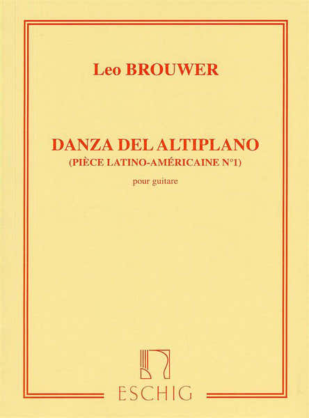 BROUWER L. - DANZA DEL ALTIPLANO - GUITARE