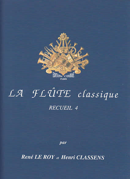 Le Roy Classens - A flauta clássica Vol.4