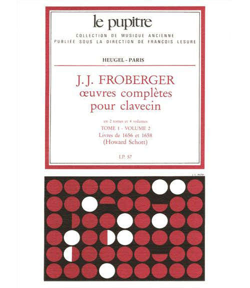 Froberger J. J. - Oeuvres Completes De Clavecin - Tome 1 Vol. 2