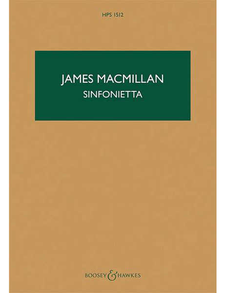Macmillan - Sinfonietta HPS 1512 - Orchestre (chamber Orchestre)