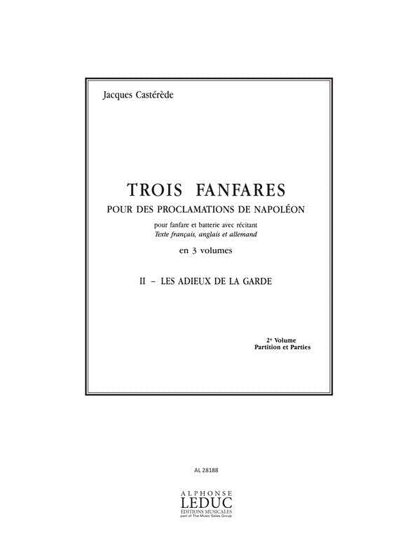 Casterede Jacques - Trois Fanfares - II Les Adieux De La Garde