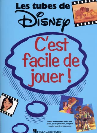 Hal Leonard C'est facile de jouer ! Les Tubes De Disney Piano