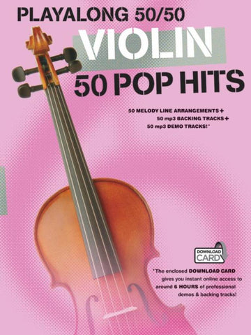 Play Along 50/50 - Violin 50 Pop Hits