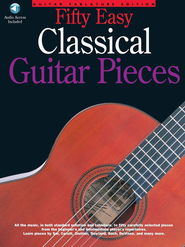 FIFTY EASY CLASSICAL GUITAR PIECES + AUDIO TRACKS - GUITAR TAB