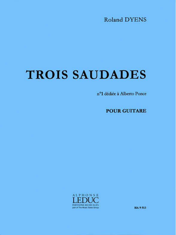 DYENS R. - SAUDADE N°1 (DEDIEE A A. PONCE) - GUITARE