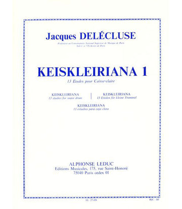 Delecluse Jacques - Keiskleiriana Vol.1 - 13 Etudes Pour Caisse Claire