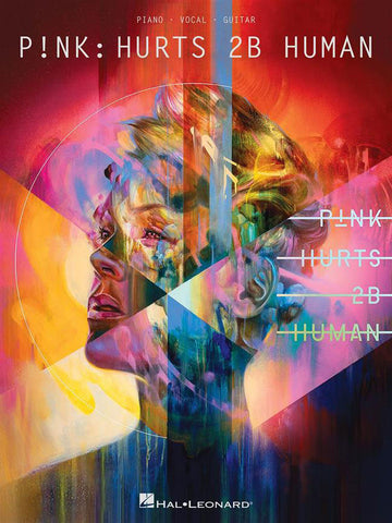 Pink – Hurts 2B Human