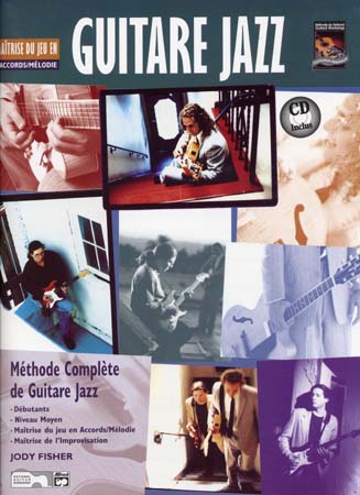 Fisher Jody - Guitare Jazz Maitrise De Jeu En Accords / Melodies + CD - Guitare