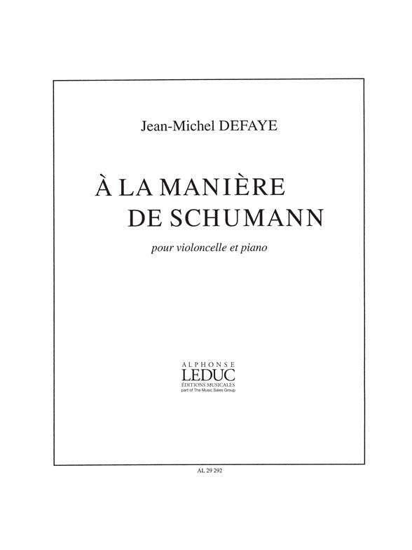 Defaye JEAN-michel - A La Maniere De Schumann