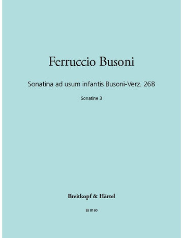 Busoni - Sonatina Ad Usum Infantis BUSONI-verz. 268 BUSONI-verz. 268 - Piano