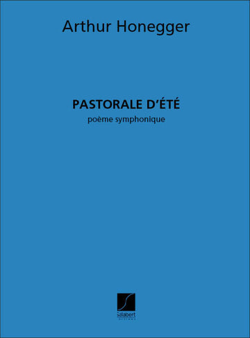 Honegger - Pastorale D'ete - Orchestre - Conducteur