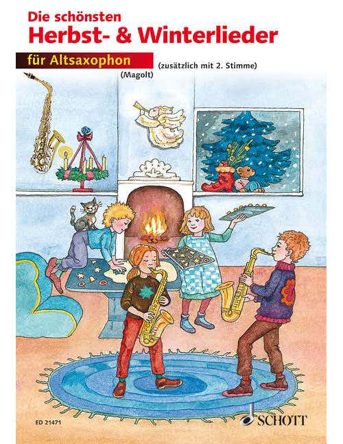 Die Schänsten Herbst- Und Winterlieder - 1-2 Saxophone Altos In Eb