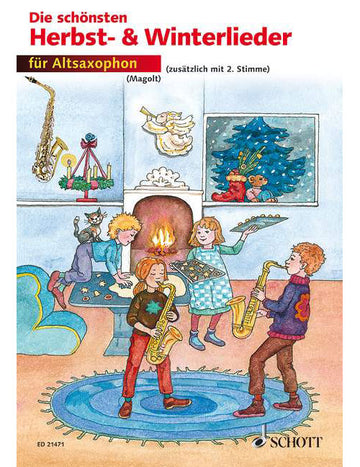 Die Schänsten Herbst- Und Winterlieder - 1-2 Saxophone Altos In Eb