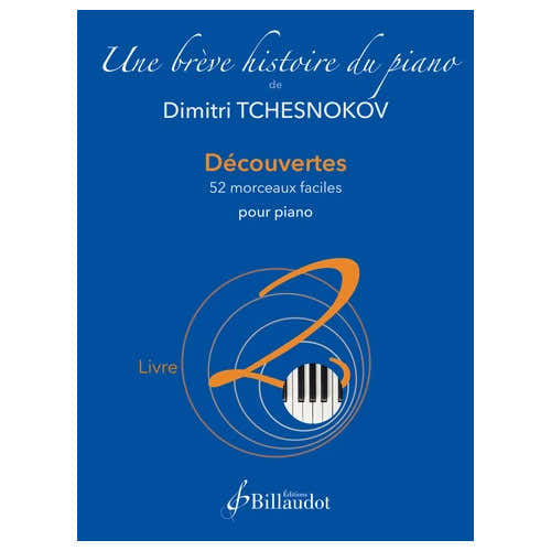 Tchesnokov D. - Une Brève Histoire du Piano - Livre 2