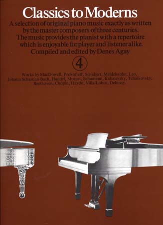 CLASSICS TO MODERNS VOL 4 - PIANO