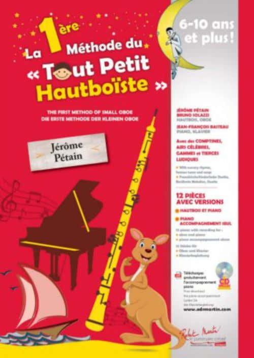 Petain Jerome - La Premiere Methode Du Tout Petit Hauboiste