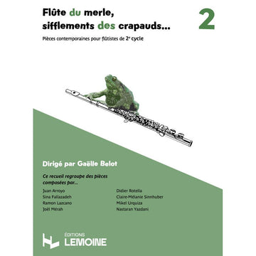 Belot Gaelle - Flûte Du Merle Sifflements Des Crapauds... Vol.2