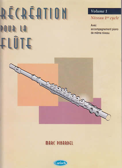 PINARDEL M. - RECREATION POUR LA FLUTE VOL. 1