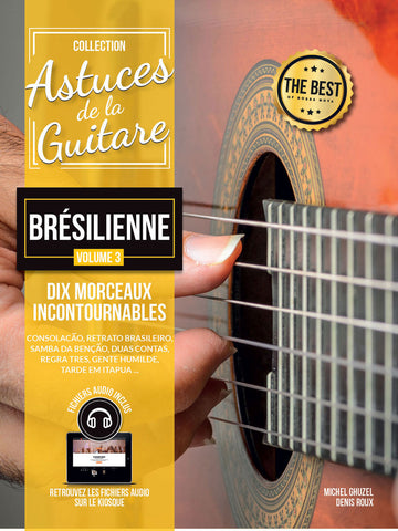 Roux & Ghuzel - Astuces De La Guitare Bresilienne Vol.3 + Audio En Ligne
