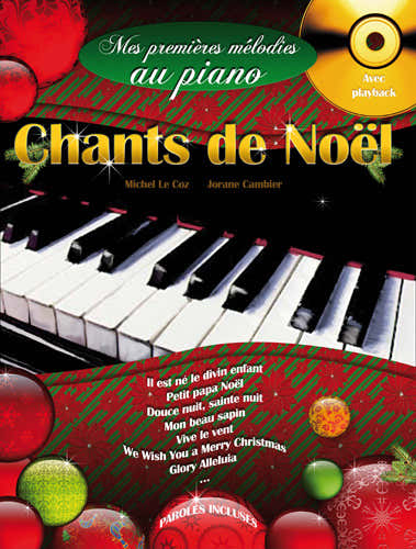 Mes Premieres Melodies Au Piano : Chants De Noel + CD