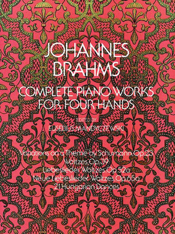 Brahms J. - Integrale Des Oeuvres Pour Piano A 4 Mains