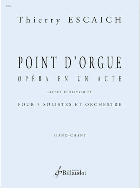 Escaich Thierry - Point D'orgue - Chant & Piano