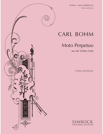 Bohm - Moto Perpetuo In D - Violon et Piano