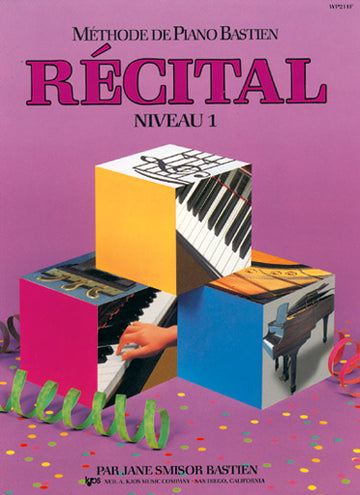 Methode De Piano Bastien - Récital Niveau 1