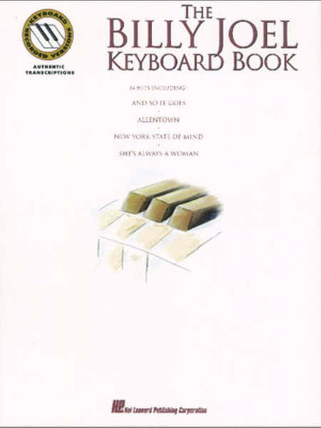 The Billy Joel Keyboard Book - Note For Note Keyboard Transcriptions