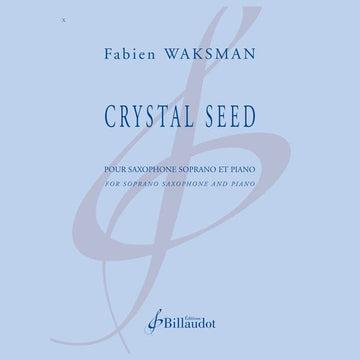 Waksman F. - Crystal Seed