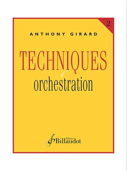 Girard A. - Techniques d'Orchestration Vol.2
