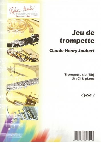 Robert Martin Joubert C.H. - Jeu De Trompette - Trompette et Piano