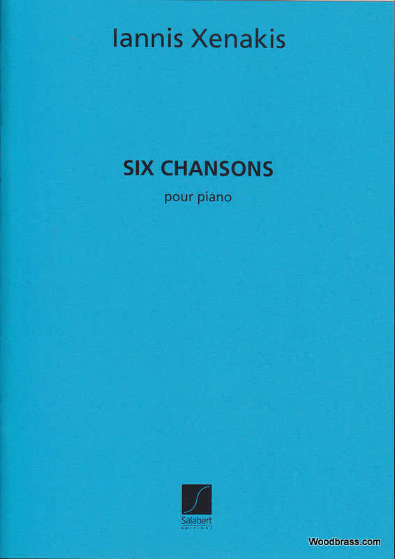 Xenakis I. - Six Chansons Pour Piano (1951)