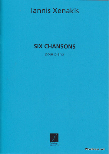 Xenakis I. - Six Chansons Pour Piano (1951)